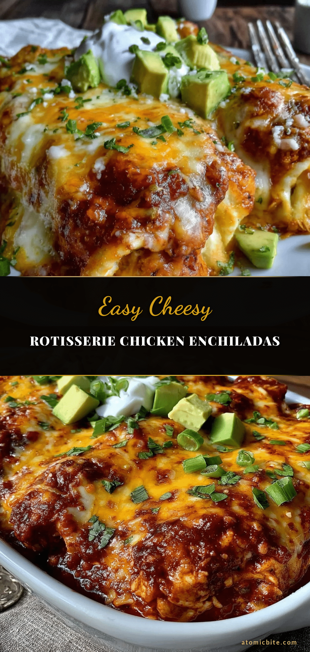 easy cheesy rotisserie chicken enchiladas recipe