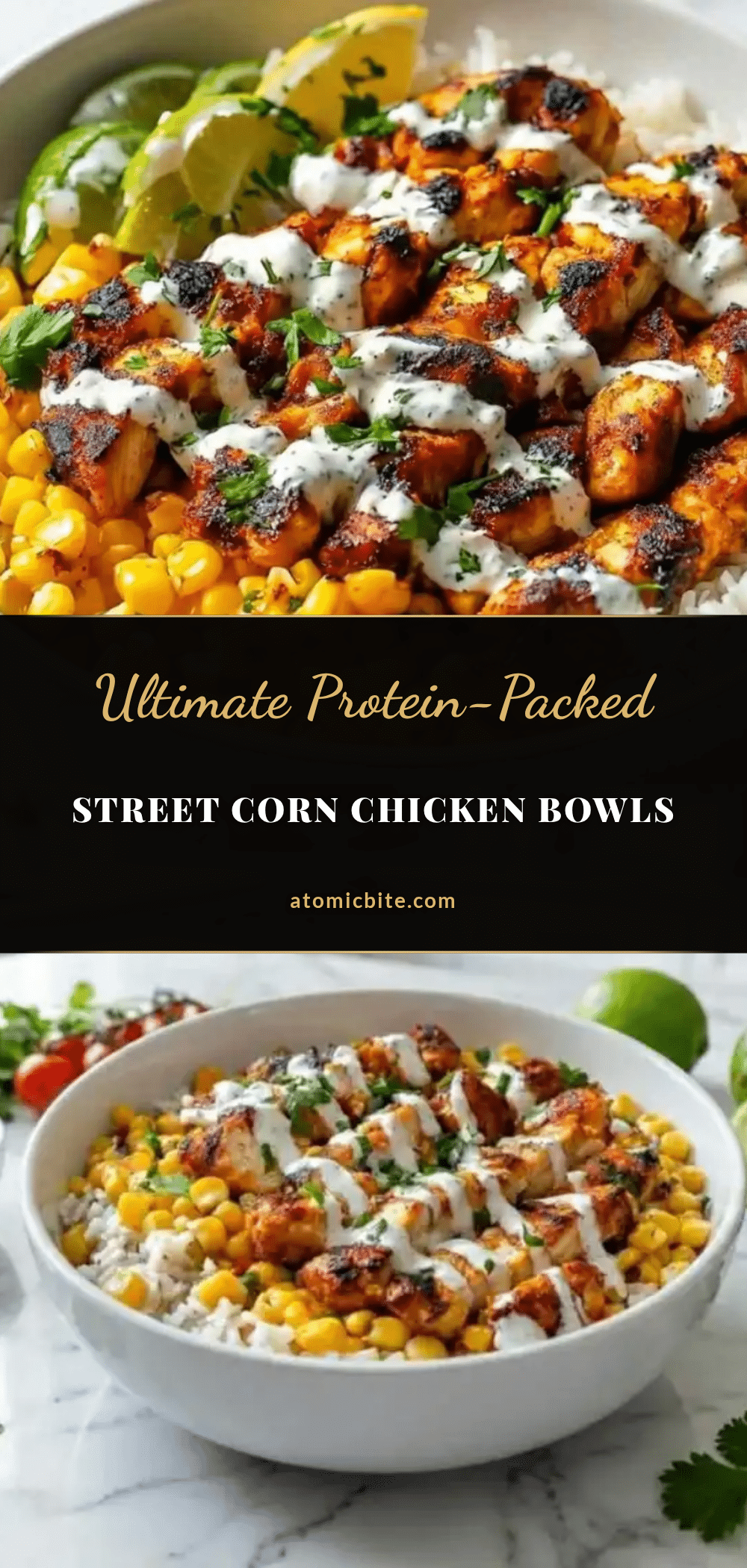 high protein street corn chicken bowls recipe
