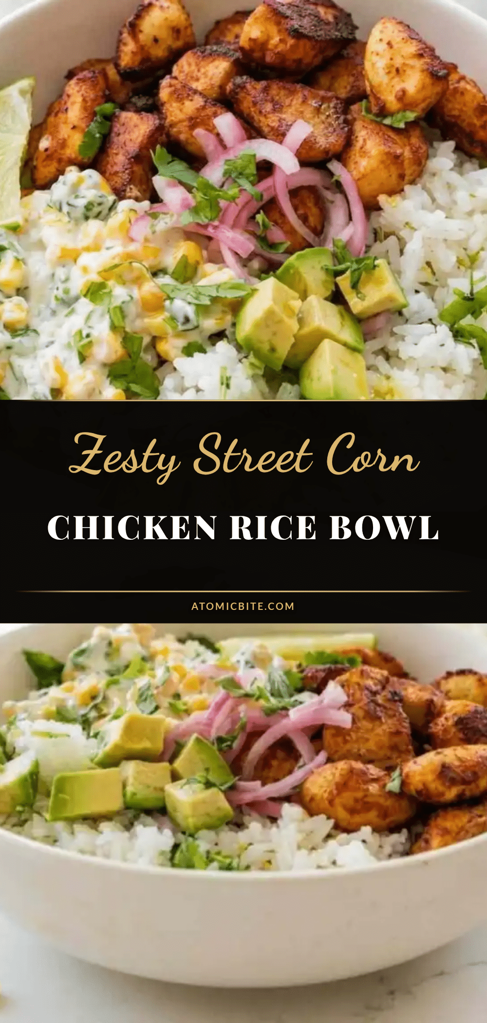 street corn chicken rice bowl recipe